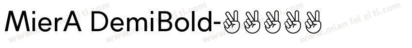 MierA DemiBold字体转换